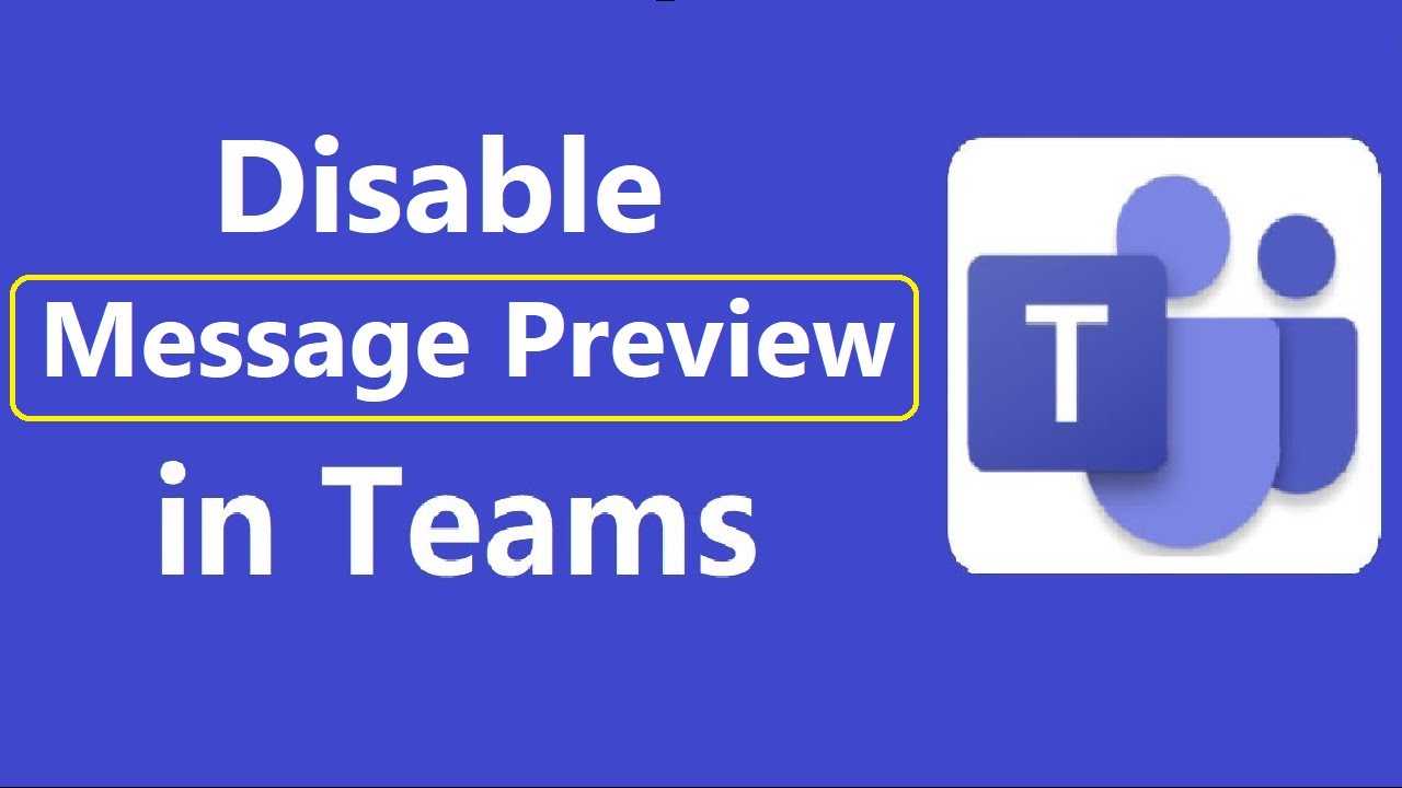 How To Turn Off Message Preview In Microsoft Teams Turn Off Message
