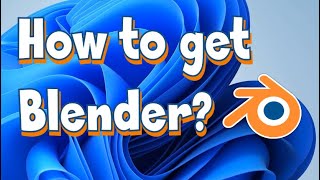 How to download &amp; install Blender ?