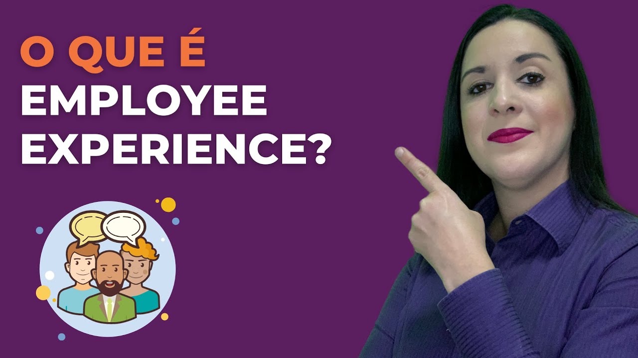 💡 O QUE É EMPLOYEE EXPERIENCE OU JORNADA DO COLABORADOR? YouTube 💡 O QUE É EMPLOYEE EXPERIENCE OU JORNADA DO COLABORADOR? YouTube
