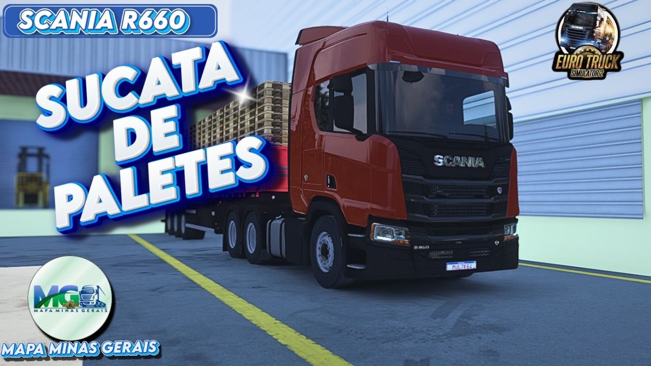 [ASMR] Scania r660 carregado com sucata de paletes MAPA MINAS GERAIS -ets2 1.58-