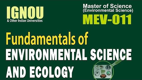 MEV-011 Fundamentals of Environmental Science and Ecology Notes Samples @zigmabookcentre