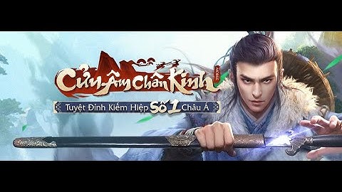 Cửu Âm Chân Kinh Mobile | Official Teaser
