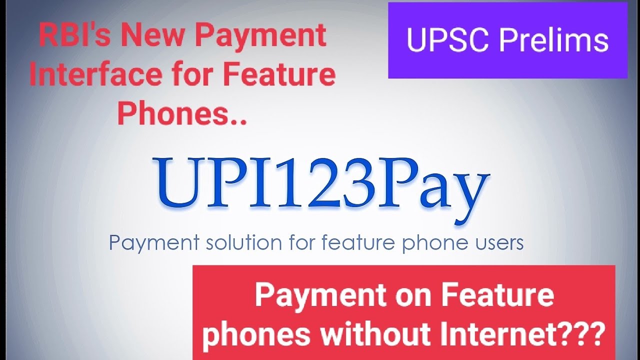 UPI without internet on feature phones... UPI123Pay The Hindu Article 
