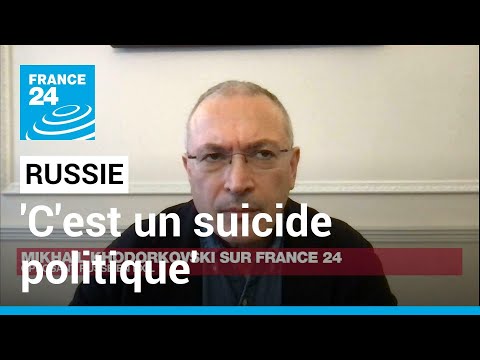 Pour l&rsquo;opposant russe Mikhaïl Khodorkovski, "l&rsquo;invasion de l&rsquo;Ukraine est un suicide pour Poutine"