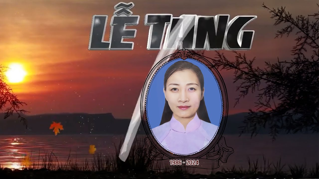 Lễ tang bà Lâm Quỳnh Anh ( 1986 - 2024 ).
