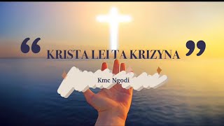 Video thumbnail of "Kmc Ngodi - Krista lei ta krizyna || Mara Gospel Song"