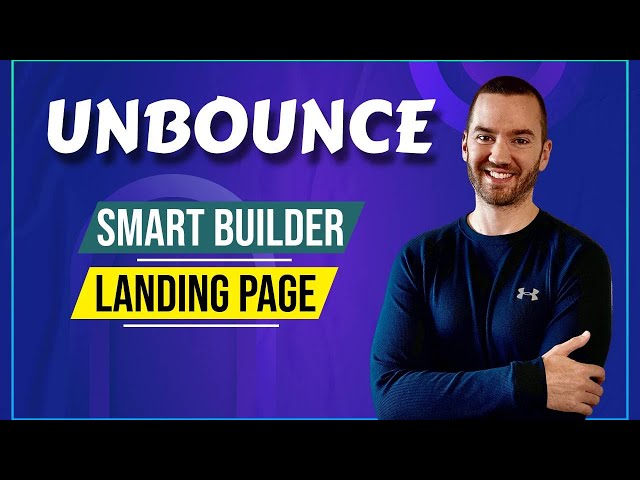 Unbounce Smart Builder (Newer Unbounce Page Builder In Action)