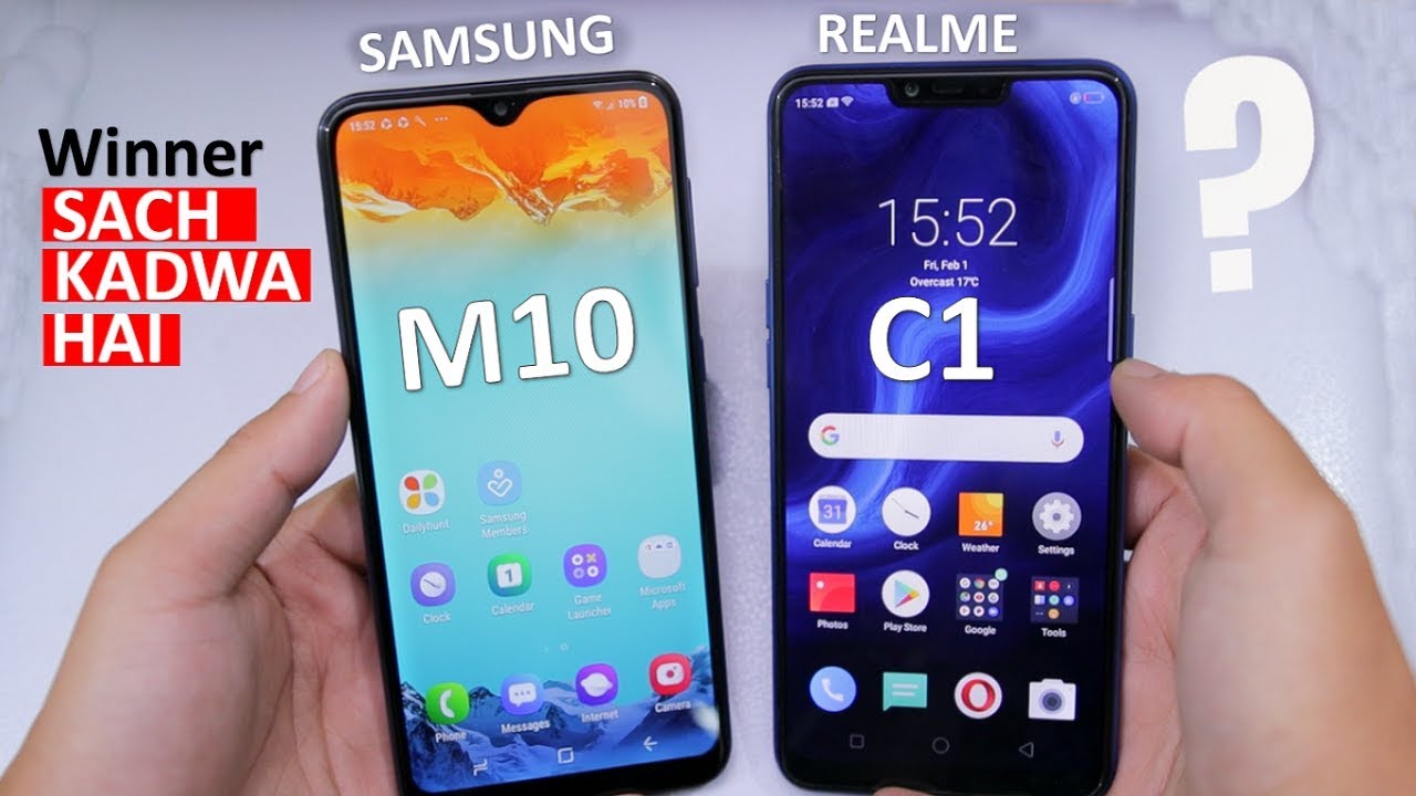 Samsung Galaxy M10 Vs Realme C1 2019 Full Comparison