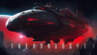 Dreadnought || Dark Ambient Sci-Fi Journey [Deep & Heavy Atmosphere]