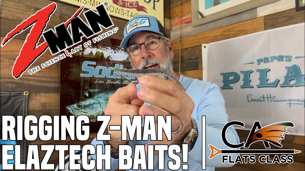 Rigging Z-Man ElaZtech Baits!  Flats Class  