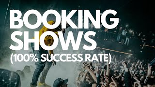 How To Book Live Shows as an Independent Artist