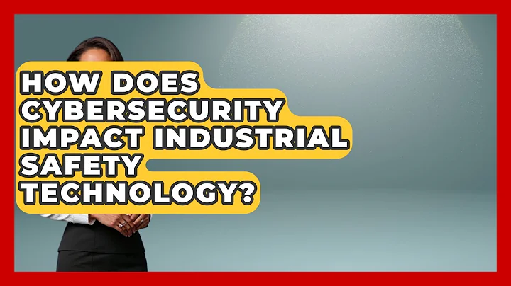 How Does Cybersecurity Impact Industrial Safety Technology? | Industrial Tech Insights News