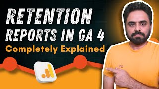 Google Analytics 4 For Beginners - Retention Report GA4 | GA 4 Tutorial 8 | Robin Mehta