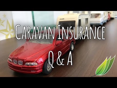 Caravan insurance questions answered