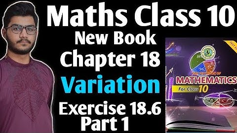 Maths class 10 new book chapter 18 variations exercise 18.6 part 1 Sindh text book board jamshoro
