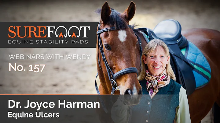 No, 157. Dr. Joyce Harman: Equine Ulcers