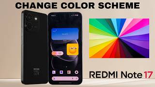 How To Change Color Scheme On Redmi Note 17 / 17 Pro screenshot 2