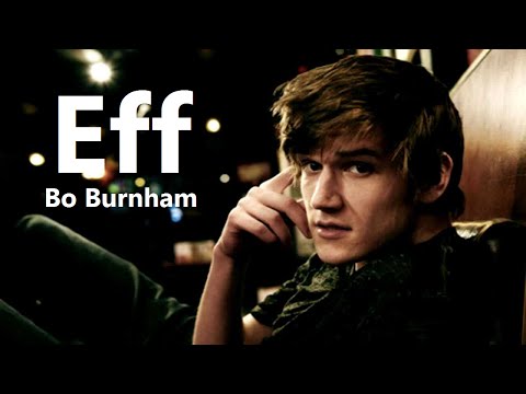 Eff w/ Lyrics - Bo Burnham - what