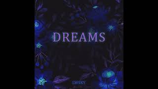 LWSKY - DREAMS