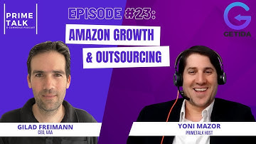 How to Grow An Amazon Business using Virtual Assistants | Gilad Freimann