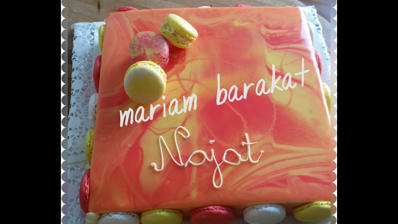 Glaçage mirroir coloré/كلاصاج لامع ملون /Color mirror glaze/