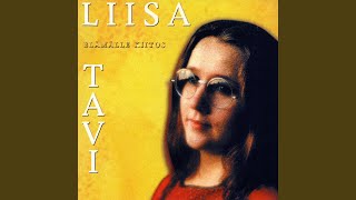 Video thumbnail of "Liisa Tavi - Kun palaan nuoruuteeni"