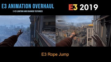 E3 Animation Overhaul VS E3 2019 - Dying Light 2