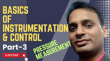 Basics Of Instruments and Control Part-3 | Pressure Measurement Basics #Pressure #Measurement