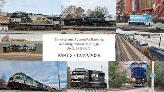 Birmingham, AL area railfanning w/ Foreign Power, Heritage Units, and more! 12/21-23/2025 PART 2