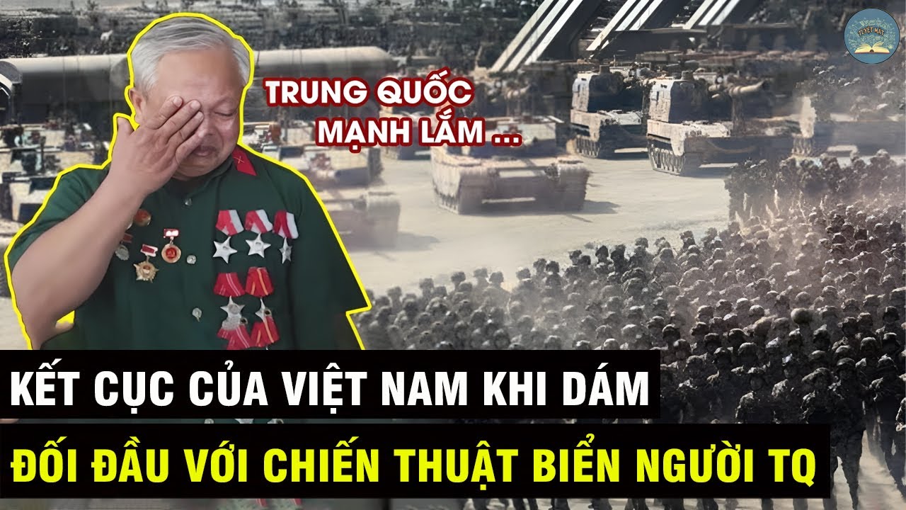 Cái Kết Khó Tin Khi VIỆT NAM Đối Đầu Với CHIẾN THUẬT BIỂN NGƯỜI Của Trung Quốc