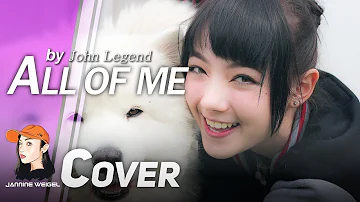All of Me - John Legend cover By Jannine Weigel (พลอยชมพู) 'LIVE'