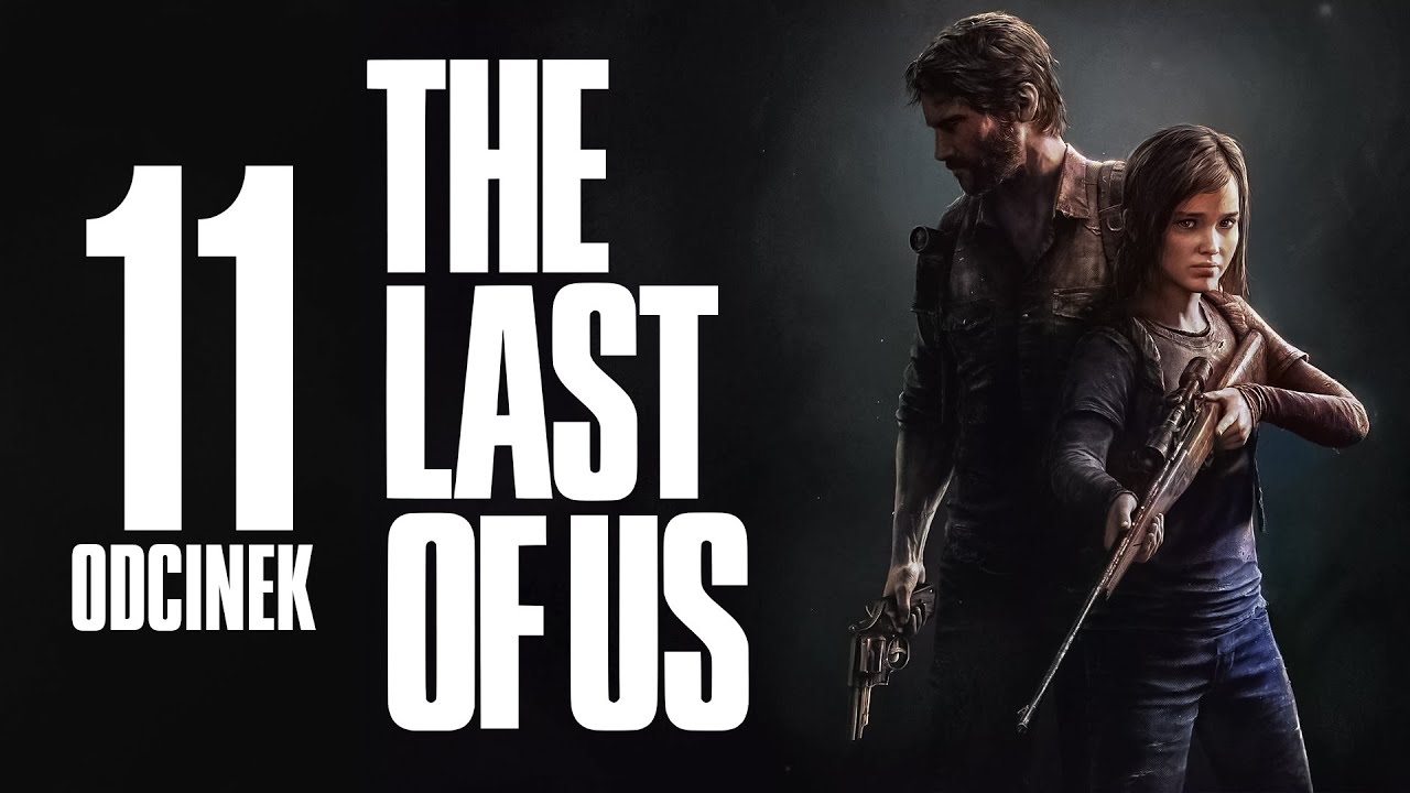 The Last of Us Part I [11] - Zasadzka! 😮 | PL - YouTube
