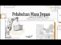 Pelabuhan Masa Depan