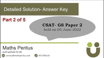 Part 02: UPSC CSE Prelims 2022- GS Paper 2 (CSAT)- Detailed Solution | Maths Peritus
