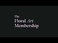 The Floral Art Membership