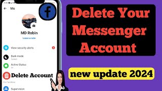 How to Delete Your Messenger Account (2024) | Delete Facebook Messenger Account screenshot 4