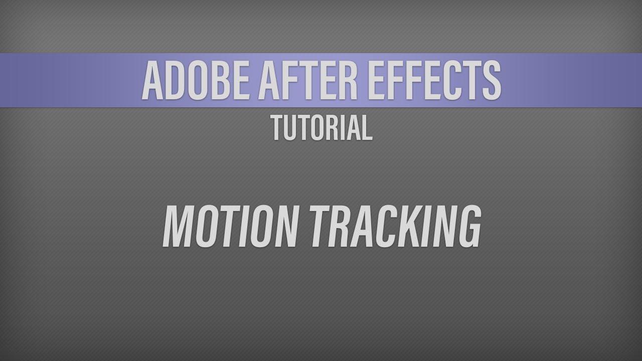 Adobe After Effects – Motion Tracking - YouTube