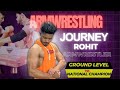 Ground level to national champion  my armwrestling journey  rohit armwrestler