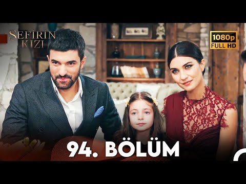 Sefirin Kızı 94. Bölüm (FULL HD)
