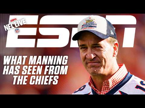 'LOOK OUT AFC!' - Peyton Manning says the Chiefs are a tough matchup with everyone back 👀 | NFL Live