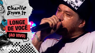 Charlie Brown Jr. - Longe de Você (Ao Vivo - Chegou Quem Faltava)