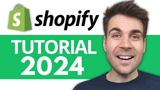 Shopify Tutorial 2024 (StepbyStep)