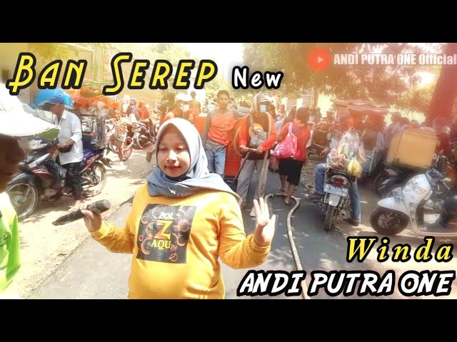 ANDI PUTRA 1 Baru Ban Serep Voc Winda Live Sidadadi Tgl 5 Oktober 2021 class=