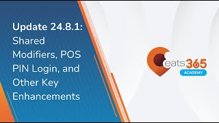 Update 24.8.1: Shared Modifiers, POS PIN Login, and Other Key Enhancements