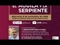 Alejandro Rosas "El águila y la serpiente" #ParaHablarEnLibertad