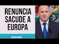 Renuncia del presidente deja a Europa en shock