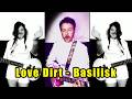 Love Dirt - Basilisk (Official Music Video)