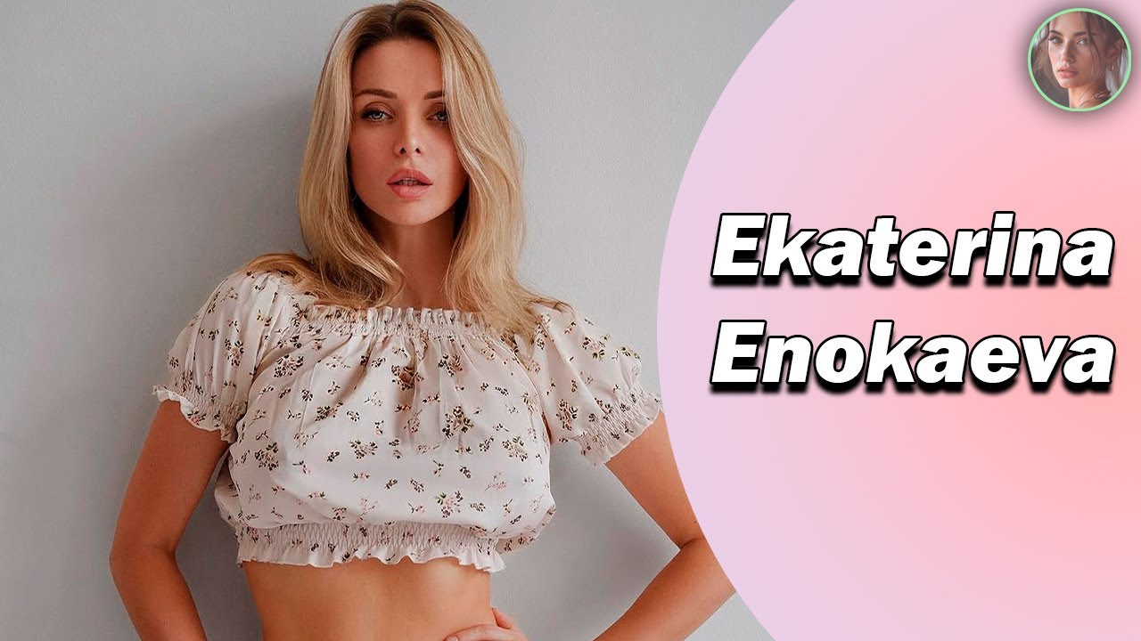 Ekaterina Enokaeva | Russia Fitness Model & Instagram Sensation | Bio