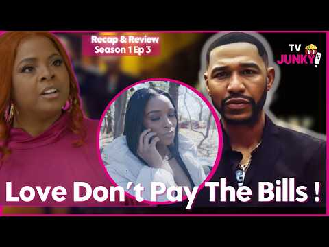 Love Dont pay the Bills Season 1 Ep 3 | Trina so Hypocritical