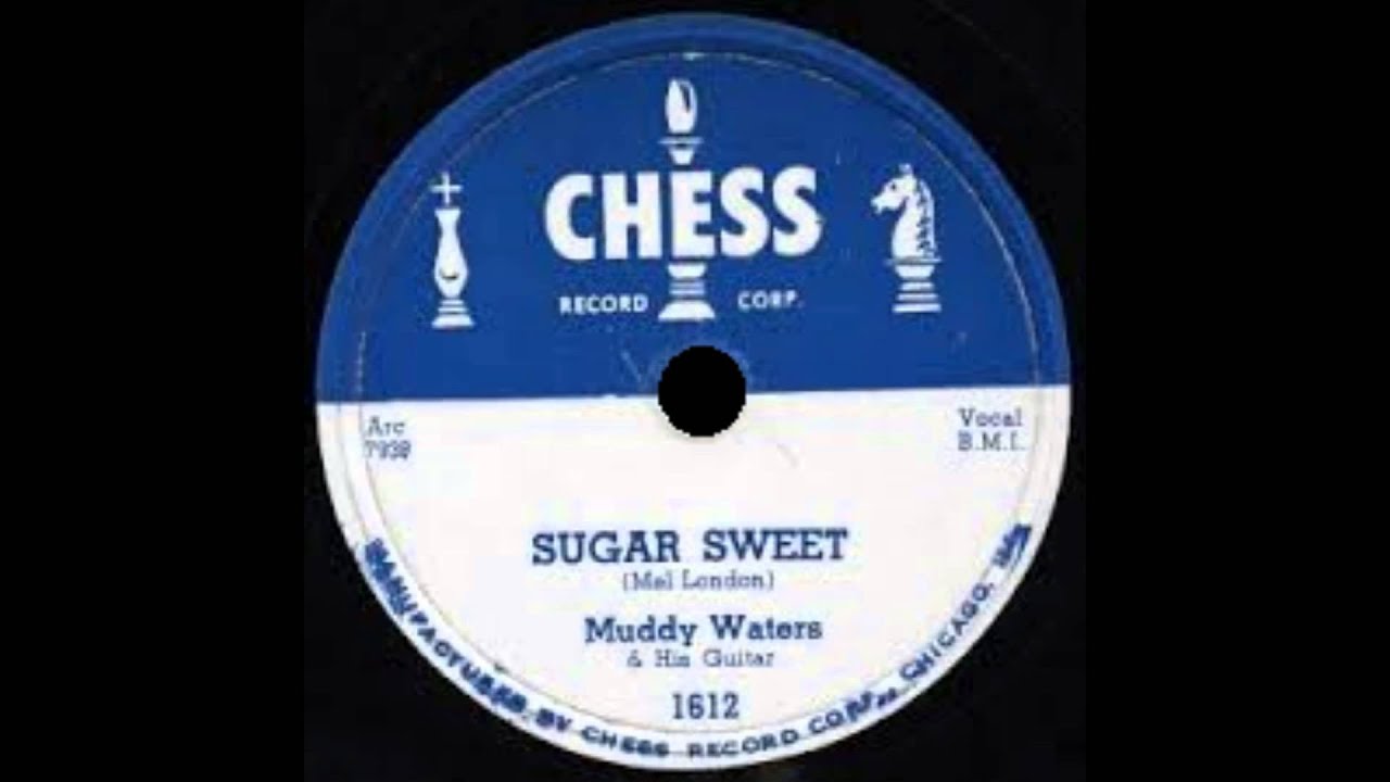 Muddy Waters Sugar Sweet YouTube